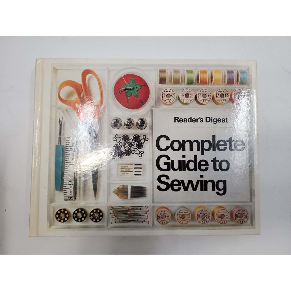 Readers Digest Complete Guide to Sewing Hardcover 1978 Vintage Singer Reference